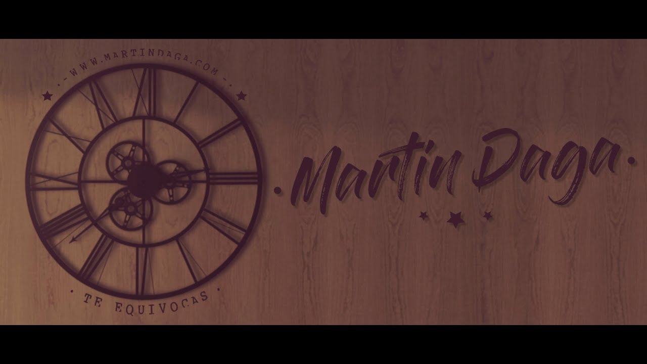 Martin Daga - Te Equivocas